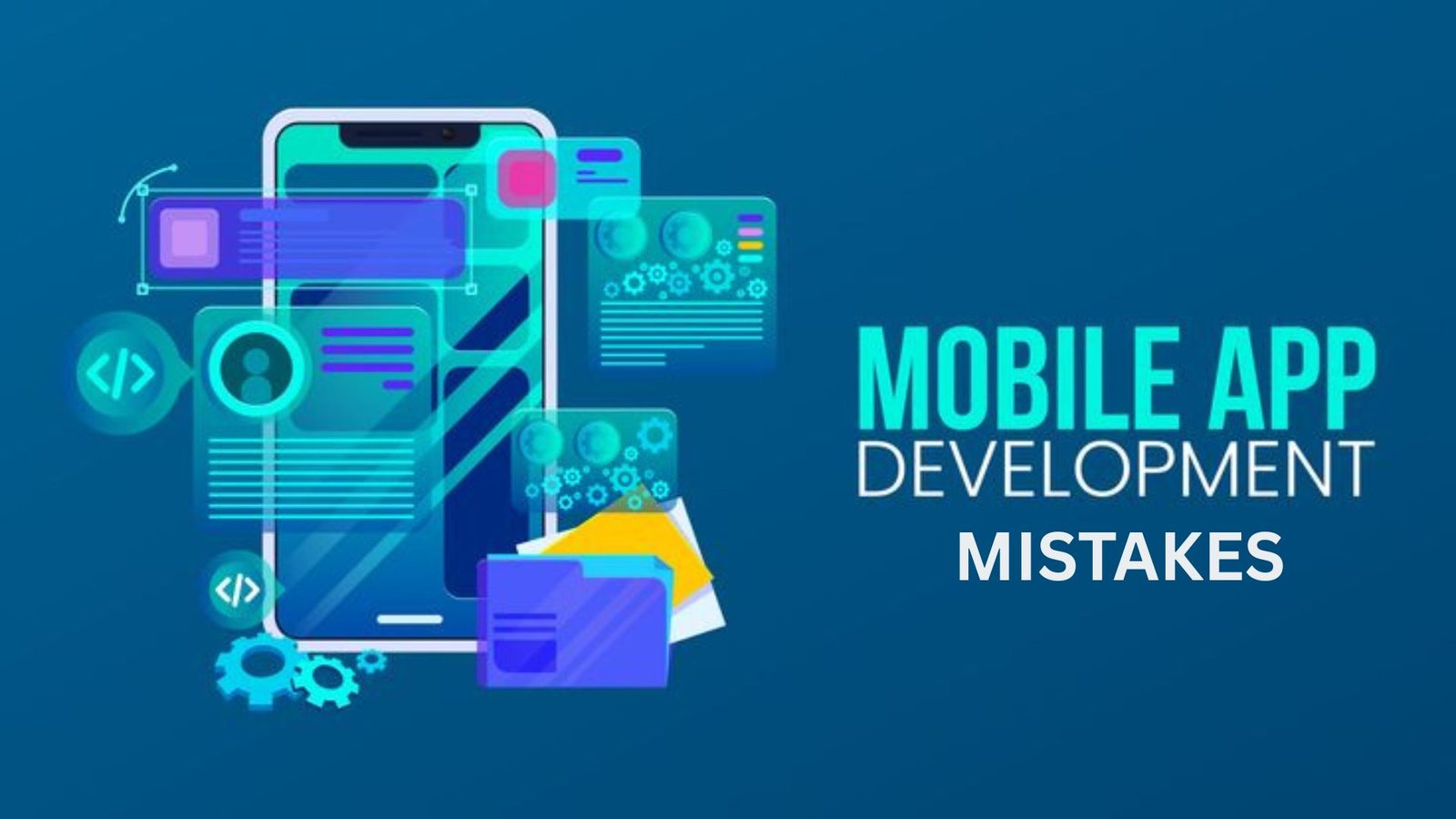Common App Development Mistakes That Can Break Your Mobile App (And How to Avoid Them)