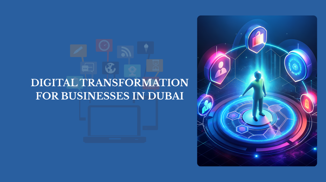 Digital transformation for businesses in dubai