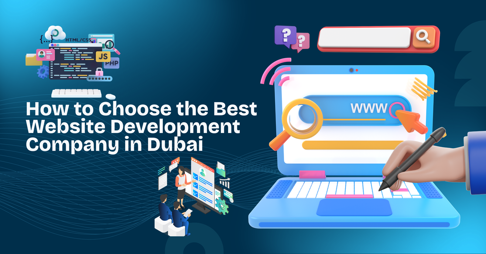 How to Choose the Best Website Development Company in Dubai